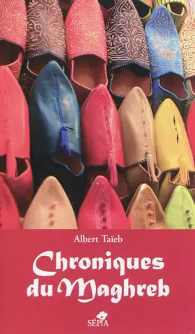 Couverture du produit · CHRONIQUES DU MAGHREB