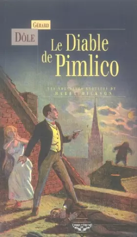 Couverture du produit · Les Nouvelles Enquêtes de Harry Dickson : Le Diable de Pimlico