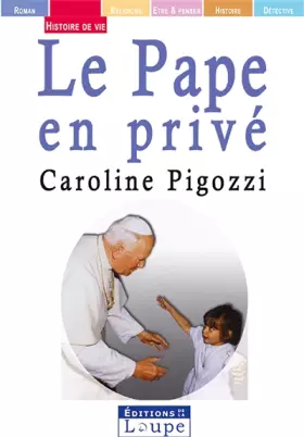 Couverture du produit · Le Pape en privé (grands caractères)