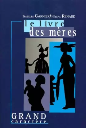 Couverture du produit · le livre des mères