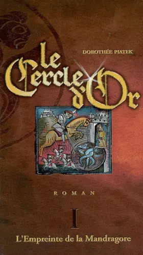 Couverture du produit · L'Empreinte de la Mandragore, tome 1 : Le Cercle d'Or