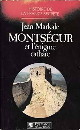 Couverture du produit · Montségur et l' énigme Cathare
