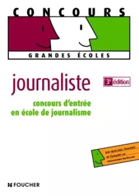 Couverture du produit · Concours d'entrée en école de journalisme (Ancienne Edition)