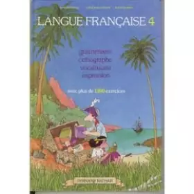 Couverture du produit · Langue française : 4e, grammaire, orthographe, vocabulaire, expression