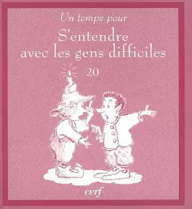 Couverture du produit · Un temps pour s'entendre avec les gens difficiles