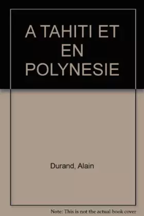 Couverture du produit · A TAHITI ET EN POLYNESIE 97