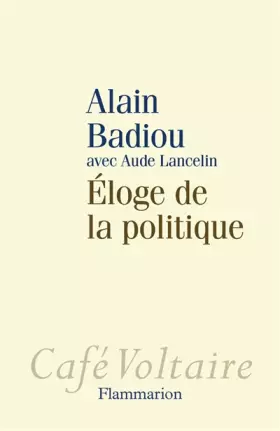 Couverture du produit · Eloge de la politique