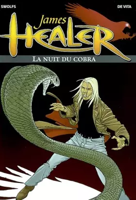 Couverture du produit · James Healer, tome 2 : La Nuit du Cobra