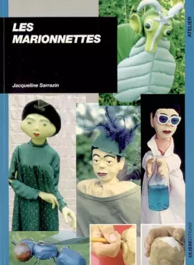 Couverture du produit · Les marionnettes : Fabrication et jeu