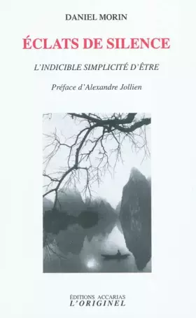 Couverture du produit · Éclats de silence: L'indicible simplicité d'Etre