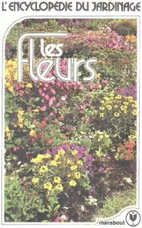 Couverture du produit · L'encyclopedie du jardinage / tome 1:les fleurs
