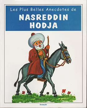 Couverture du produit · les plus belles anecdotes de nasreddin hodja.