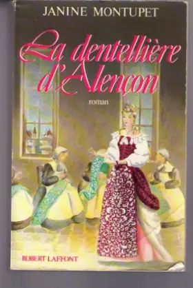 Couverture du produit · La dentellière d'Alençon, N°  1 :