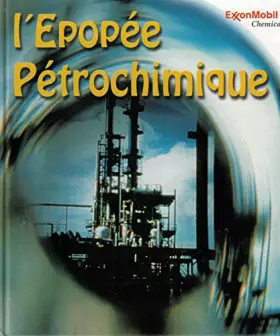 Couverture du produit · L'épopée pétrochimique