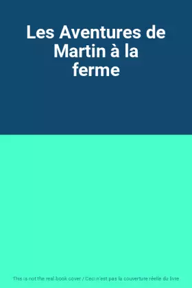 Couverture du produit · Les Aventures de Martin à la ferme