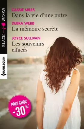 Couverture du produit · Dans la vie d'une autre - La mémoire secrète - Les souvenirs effacés