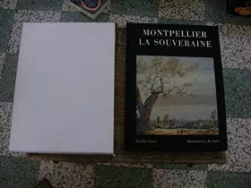 Couverture du produit · Montpellier la souveraine