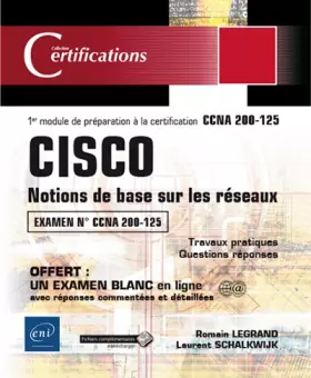 Couverture du produit · CISCO Notions de base sur les réseaux: 1er module de préparation à la certification CCNA 200-125