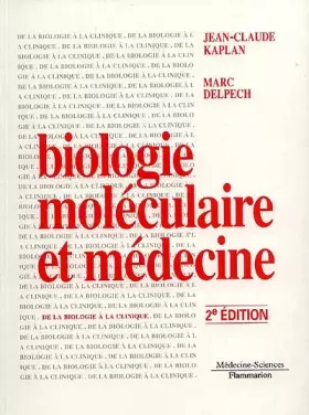 Couverture du produit · Biologie moléculaire et médecine, 2e édition