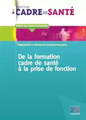 Couverture du produit · De la formation de cadre de santé à la prise de fonction