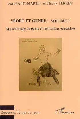 Couverture du produit · Sport et genre (volume 3): Apprentissage du genre et institutions éducatives