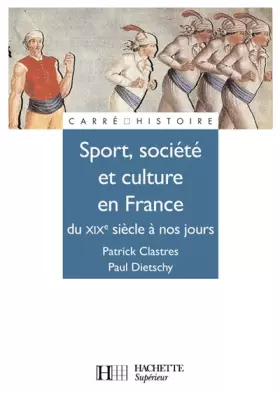 Couverture du produit · Sport, Société et culture en France - Du XIXe à nos jours