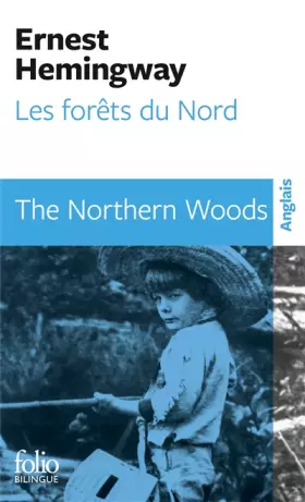 Couverture du produit · Les forêts du Nord/The Northern Woods