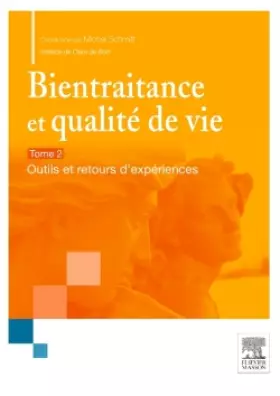 Couverture du produit · Bientraitance et qualité de vie - T.2: Outils et retours d'expériences