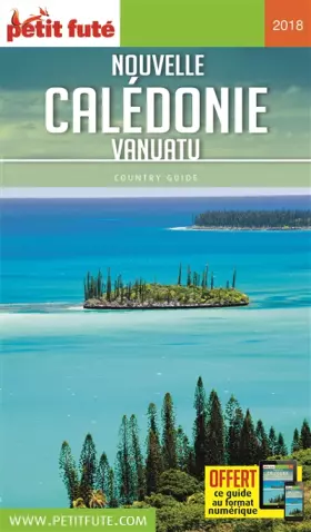 Couverture du produit · Guide Nouvelle Calédonie - Vanuatu 2018 Petit Futé