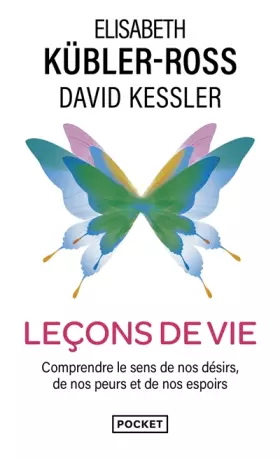 Couverture du produit · Leçons de vie : Comprendre le sens de nos désirs, de nos peurs et de nos espoirs