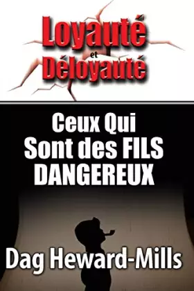 Couverture du produit · Ceux Qui Sont Des Fils Dangereuses (French Edition)