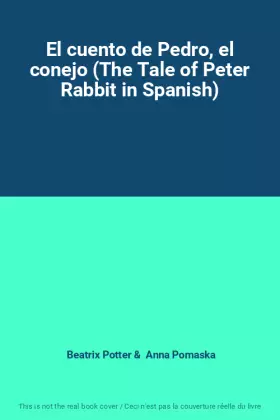 Couverture du produit · El cuento de Pedro, el conejo (The Tale of Peter Rabbit in Spanish)