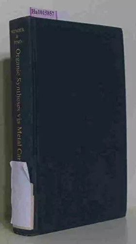 Couverture du produit · Organic Syntheses via Metal Carbonyls Volume 1