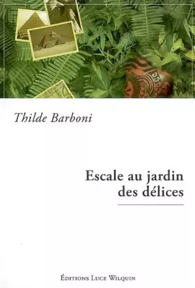 Couverture du produit · Escale au jardin des délices