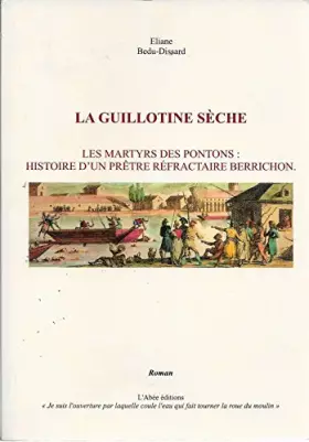Couverture du produit · La guillotine séche