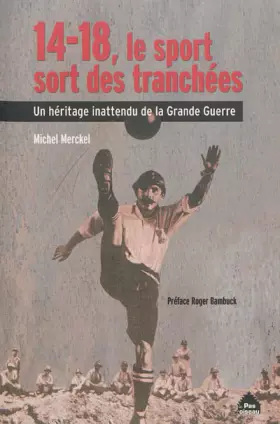 Couverture du produit · 14-18, le sport sort des tranchées
