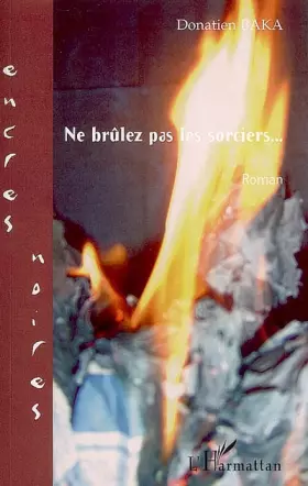 Couverture du produit · Ne brûlez pas les sorciers...