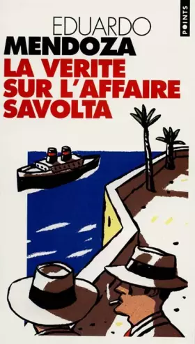 Couverture du produit · La vérité sur l'affaire Savolta