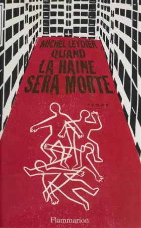 Couverture du produit · Quand la haine sera morte