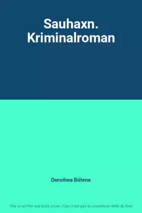 Couverture du produit · Sauhaxn. Kriminalroman