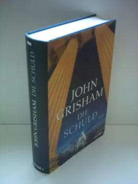 Couverture du produit · John Grisham: Die Schuld