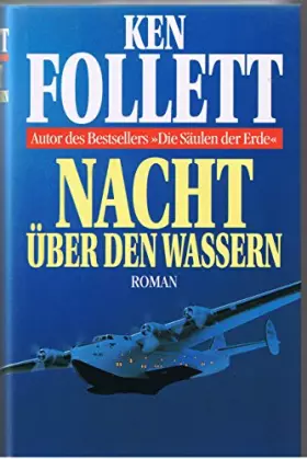 Couverture du produit · Nacht über den Wassern : Roman. Aus dem Engl. von Gabriele Conrad und Lore Strassl