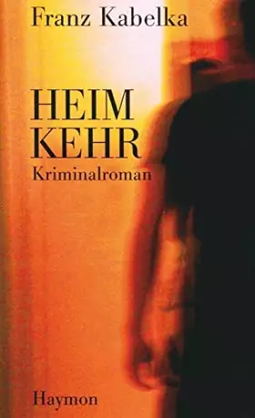 Couverture du produit · Heimkehr: Kriminalroman