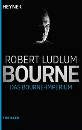 Couverture du produit · Das Bourne Imperium: Thriller (JASON BOURNE, Band 2)