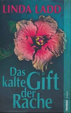 Couverture du produit · Das kalte Gift der Rache - Thriller. Aus dem Amerikan. von Christian Kennerknecht.