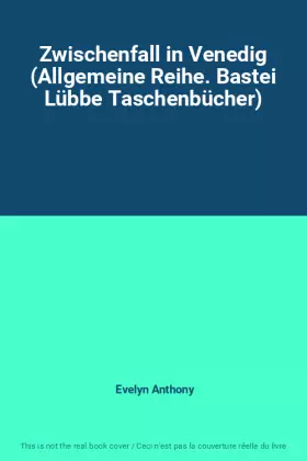 Couverture du produit · Zwischenfall in Venedig (Allgemeine Reihe. Bastei Lübbe Taschenbücher)