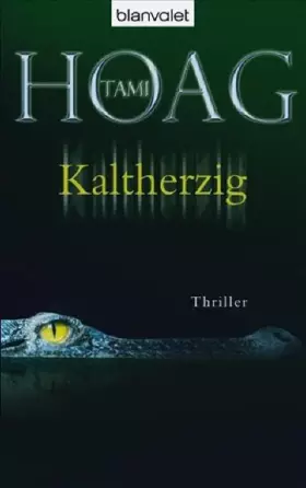Couverture du produit · Kaltherzig: Thriller: Thriller. Deutsche Erstausgabe