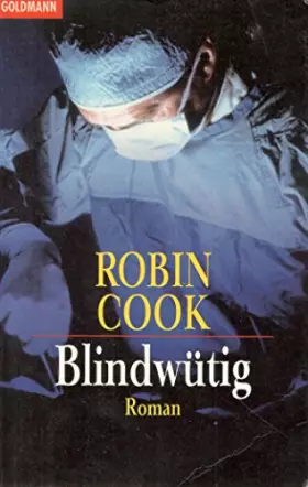 Couverture du produit · Blindwütig: Roman (Goldmann Allgemeine Reihe)