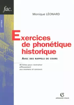 Couverture du produit · Exercices de phonétique historique: Avec des rappels de cours