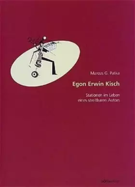 Couverture du produit · Egon Erwin Kisch: Stationen im Leben eines streitbaren Autors